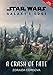 Produktbild Star Wars: Galaxy's Edge A Crash of Fate