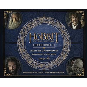 Le Hobbit - un voyage inattendu. Créatures & Personnages
