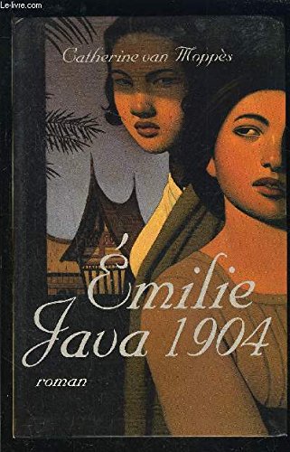 couverture de : Emilie, Java 1904