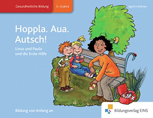 Download Erste Hilfe: Hoppla. Aua. Autsch! Download Erste Hilfe: Hoppla. Aua. Autsch!