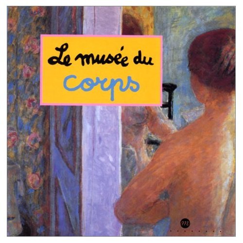 Télécharger Le musée du corps Livre eBook France