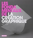Les Fondamentaux de la création graphique by