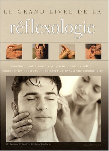 Télécharger Le grand livre de la réflexologie PDF Ebook En Ligne