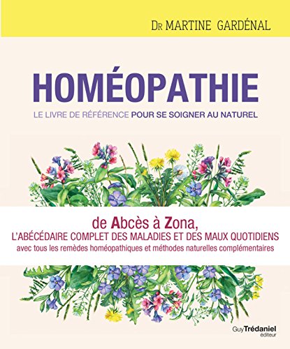 Ebooks ipod touch téléchargement Homéopathie : Le livre de référence pour se soigner au naturel by author E-book 2813216844