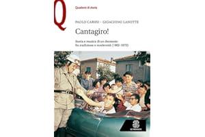 Cantagiro! Storia e musica di un decennio fra tradizione e modernità (1962-1972)