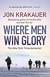 Where Men Win Glory: The Odyssey of Pat Tillman by 
