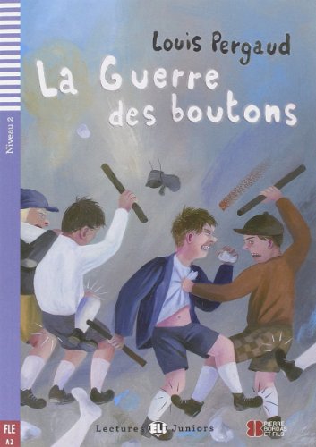 La guerre de boutons (Con espansione online) (Letture): La guerre des boutons + downloadable audio