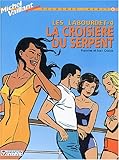 Les Labourdet, tome 4 : La Croisière du serpent