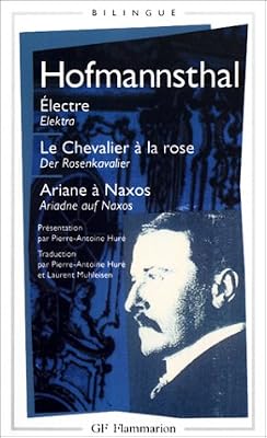 Electre - Le Chevalier à la rose - Ariane à Naxos (édition bilingue français-allemand)