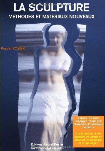 La sculpture : méthodes et matériaux nouveaux