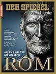 SPIEGEL GESCHICHTE 5/2015: Rom