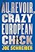 Au Revoir, Crazy European Chick (English Edition) by 
