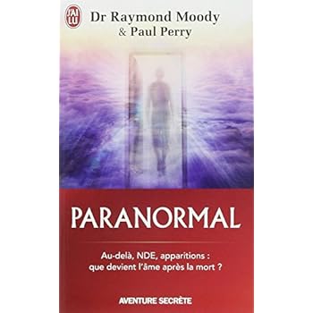 Paranormal : Une vie en quête de l'au-delà