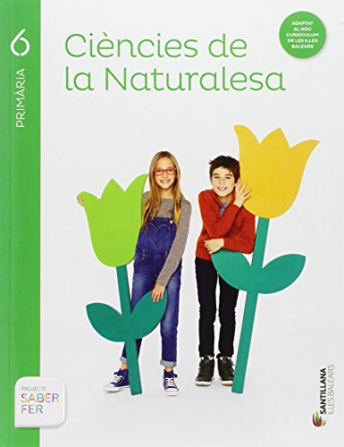 CIENCIES DE LA NATURARESA 6 PRIMARIA SABER FER