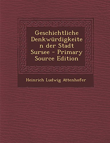 Geschichtliche Denkwurdigkeiten Der Stadt Sursee