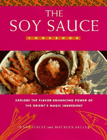 Soy Sauce Cookbook by Jenny & Keller, Maureen Stacey (1996-09-06) en ligne