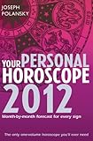 Image de Your Personal Horoscope 2012: Month-by-month forecasts for every sign