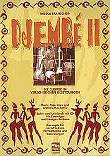 Download Djembe II: Die Djembe in verschiedenen Besetzungen, Afro, Rock, Pop, Jazz u.a. Djembe Spiel- und Lehrbuch mit CD f. Einsteiger und Fortgeschrittene Download Djembe II: Die Djembe in verschiedenen Besetzungen, Afro, Rock, Pop, Jazz u.a. Djembe Spiel- und Lehrbuch mit CD f. Einsteiger und Fortgeschrittene