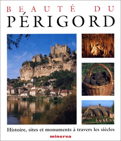 couverture de : Beaut&eacute; du P&eacute;rigord