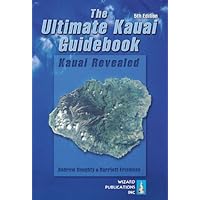 The Ultimate Kauai Guidebook: Kauai Revealed
