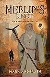 Image de Merlin's Knot (Merlin's Thread Book 1) (English Edition)