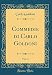 Commedie di Carlo Goldoni, Vol. 11 (Classic Reprint) - Carlo Goldoni