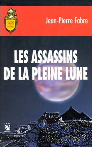 couverture de : Les Assassins de la pleine Lune