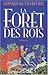 La Forêt des Rois