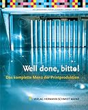 Image de Well done, bitte!: Das komplette Menü der Printproduktion