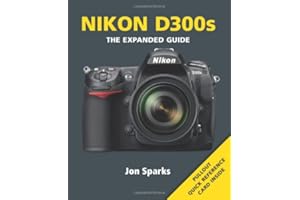 Nikon D300s (Expanded Guide)
