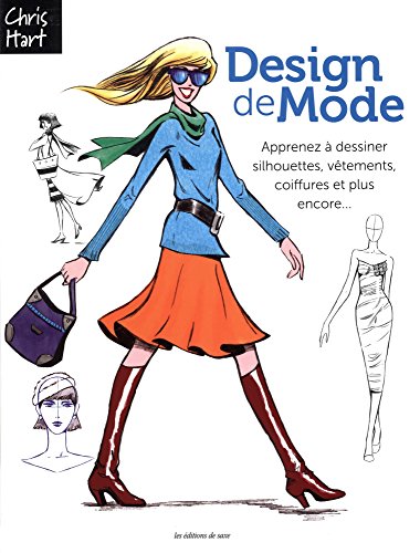 Download Design de Mode : Apprenez à dessiner silhouettes, vêtements, coiffures et plus encore Download Design de Mode : Apprenez à dessiner silhouettes, vêtements, coiffures et plus encore