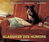 Klassiker des Humors - 107 Gedichte und Geschichten auf 4 CDs mit 303 Min. by 