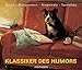 Klassiker des Humors - 107 Gedichte und Geschichten auf 4 CDs mit 303 Min. by 