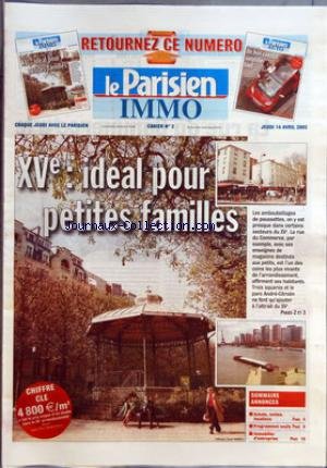 PARISIEN IMMO (LE) [No 2] du 14/04/2005 - XV(E) - IDEAL POUR PETITES FAMILLES SOMMAIRE ANNONCES - ACHATS, VENTES, LOCATIONS - PROGRAMMES NEUFS - IMMOBILIER D'ENTREPRISE. gratuit