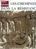 Image de Revue - la vie du rail - special hors serie - les cheminots dans le resistance - 40° anniversaire de la liberation - reedition du n° speci