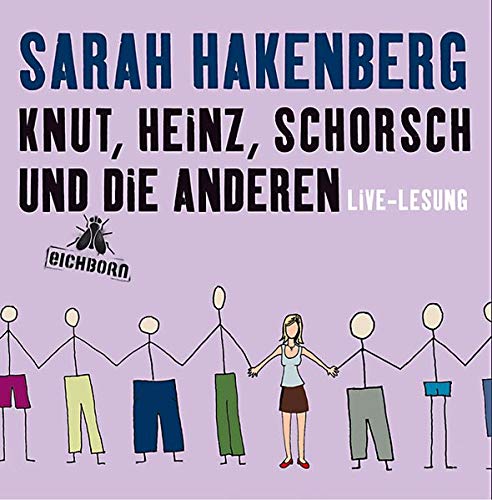 Knut, Heinz, Schorsch und die anderen: Live-Lesung.