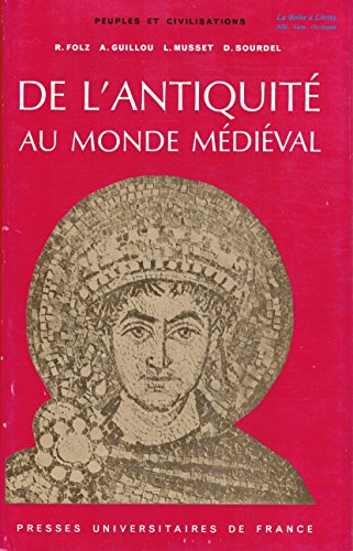 Download De l'Antiquité au monde médiéval / Peuples et Civilisations / Histoire ancienne Download De l'Antiquité au monde médiéval / Peuples et Civilisations / Histoire ancienne