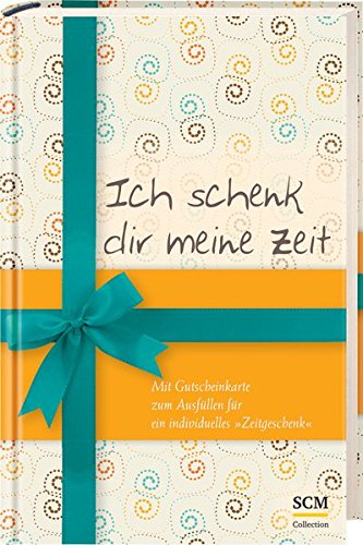 Preisvergleich Produktbild Ich schenk dir meine Zeit