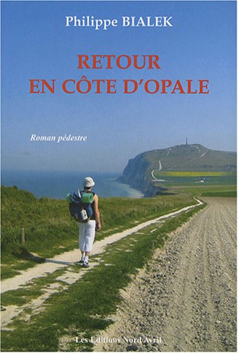 couverture de : Retour en c&ocirc;te d'Opale