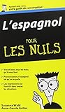 Espagnol - Guide de conversation Pour les Nuls (L')