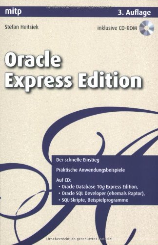 Oracle Express Edition by Stefan Heitsiek (2009-01-13)