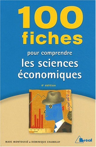 Télécharger 100 fiches pour comprendre les sciences économiques Gratuit