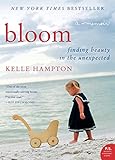 Image de Bloom: Finding Beauty in the Unexpected