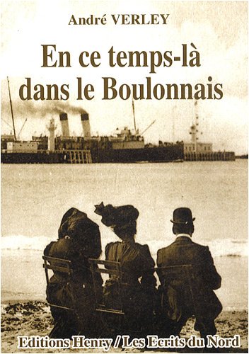 couverture de : En ce temps-l&agrave;, dans le Boulonnais...