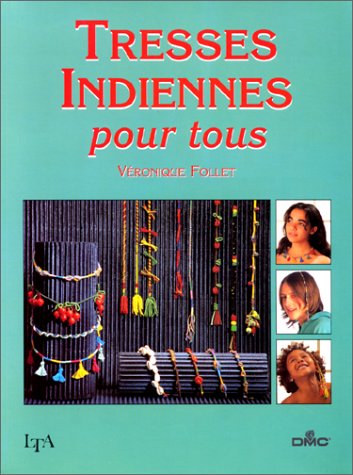 couverture de : TRESSES INDIENNES POUR TOUS