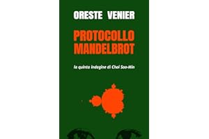 Protocollo Mandelbrot: la quinta indagine di Choi Soo-Min (edizione a colori)