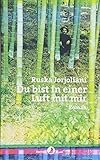 Bücher Neuerscheinungen 2022 - Du bist in einer Luft mit mir von Ruska Jorjoliani