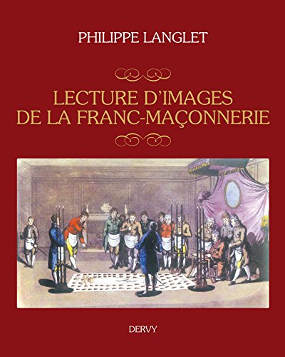 Télécharger Lecture d'images de la franc-maçonnerie livre En ligne