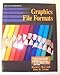Graphics File Formats by David C. Kay (1992-07-02) by 
