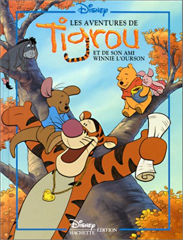 couverture de : Les aventures de Tigrou et de son ami Winnie l'Ourson